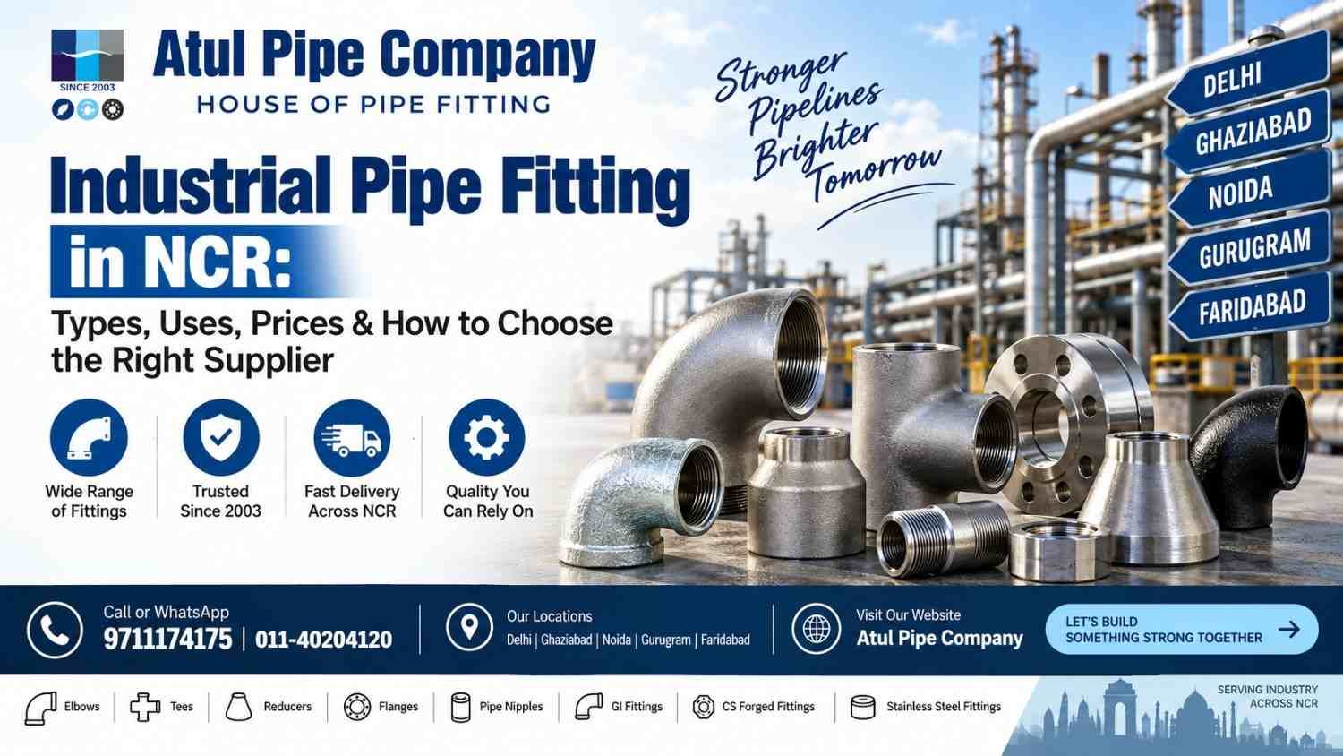 Industrial Pipe Fitting in NCR: Types, Uses, Prices & How to Choose the Right Supplier